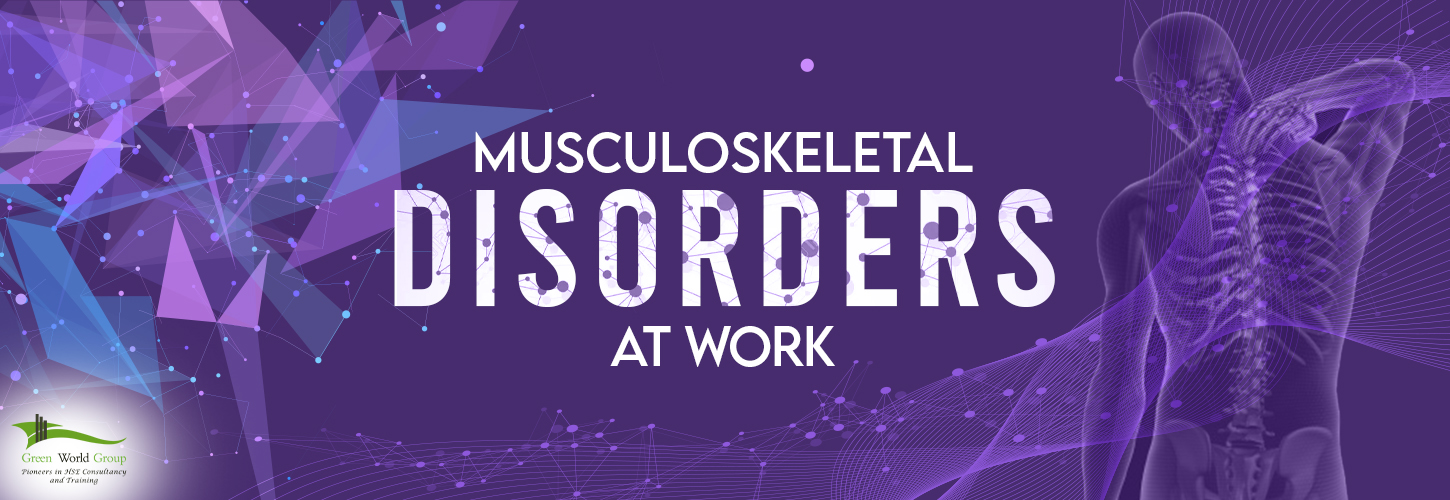 Musculoskeletal Disorders at Work